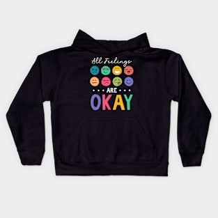 All Feelings Are Okay Kids Hoodie